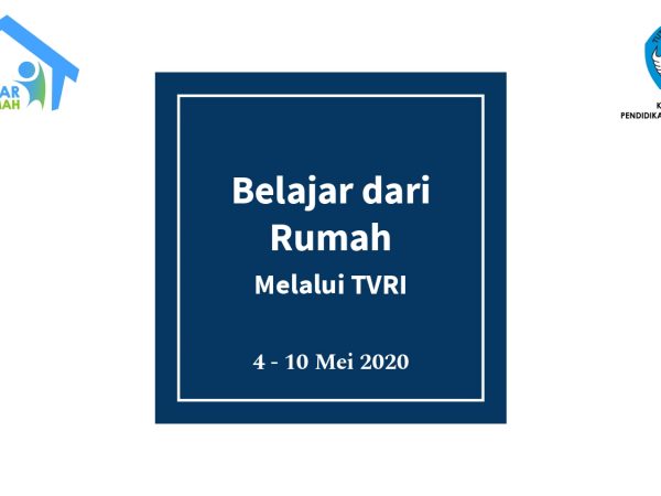 Perubahan Panduan Pembelajaran Program Belajar dari Rumah di TVRI Minggu Keempat